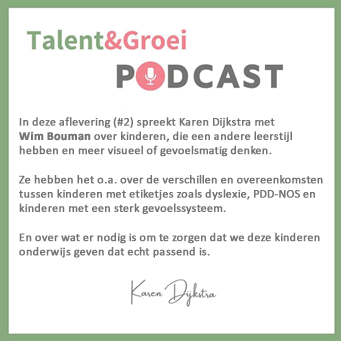 Aankondiging podcast Talent& Groei | Karen Dijkstra